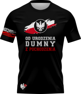 Koszulka T-shirt Patriotyczna Od Urodzenia Dumny Z Pochodzenia patriotus  PAT_30